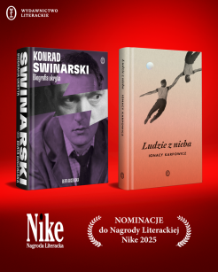 Obraz do artykułu: Aż dwie książki WL-u wśród nominowanych do Nagrody Literackiej „Nike” 2025!