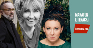 Maraton Literacki: Kamińska, Tokarczuk, Karpowicz