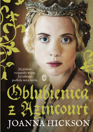 "Oblubienica z Azincourt" w radiowej Jedynce