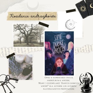 Rozdanie andrzejkowe - "Same dobre wróżby"