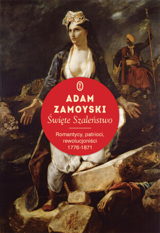 „Święte szaleństwo” Adama Zamoyskiego nagrodzone!