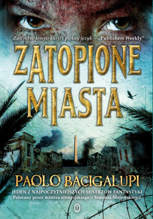 Tomasz Majewski poleca "Zatopione Miasta"