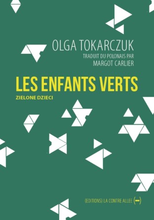 "Zielone dzieci" Olgi Tokarczuk