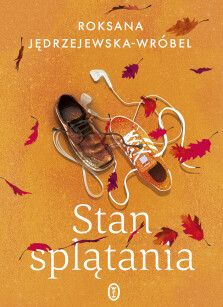 Okładka książki: Stan splątania - z autografem Autorki!