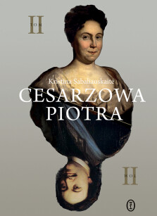 Okładka książki: Cesarzowa Piotra. Tom 2