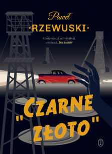 Okładka książki: Czarne złoto
