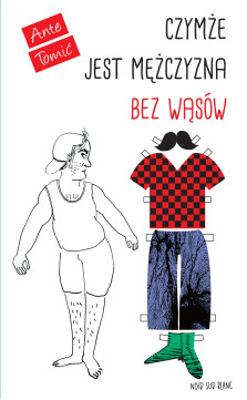 Okładka książki: Czymże jest mężczyzna bez wąsów