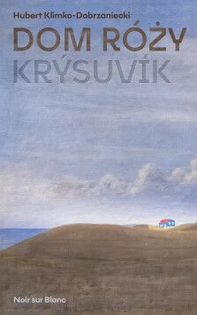 Okładka książki: Dom Róży. Krýsuvik