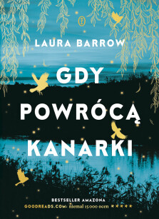 Okładka książki: Gdy powrócą kanarki