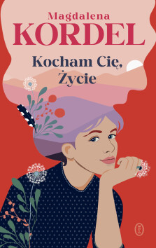 Okładka książki: Kocham Cię, Życie
