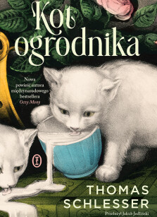 Kot ogrodnika - Thomas Schlesser
