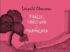 Okładka książki: Królik, królewna i marmolada