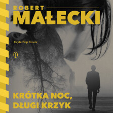 Okładka książki: Krótka noc, długi krzyk