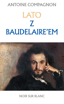 Okładka książki: Lato z Baudelaire'em