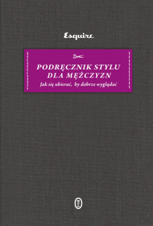 Okładka książki: Podręcznik stylu dla mężczyzn