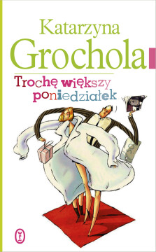 Okładka książki: Trochę większy poniedziałek