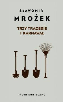 Okładka książki: Trzy tragedie i karnawał