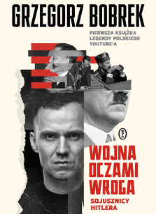 Okładka książki: Wojna oczami wroga. Sojusznicy Hitlera