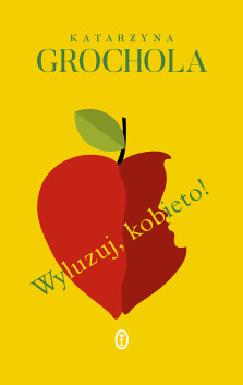 Okładka książki: Wyluzuj, kobieto!