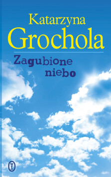 Okładka książki: Zagubione niebo