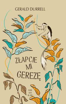Okładka książki: Złapcie mi gerezę